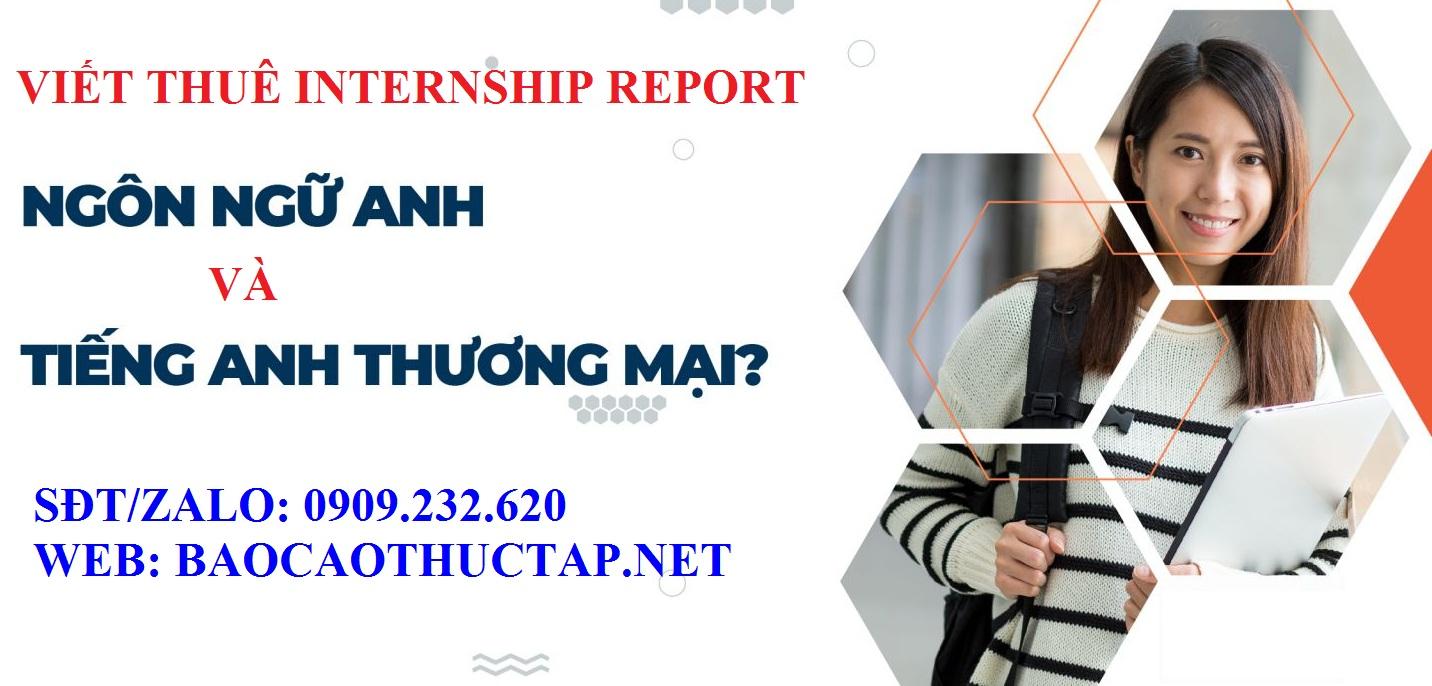 VIẾT THUÊ BÁO CÁO THỰC TẬP NGÔN NGỮ ANH