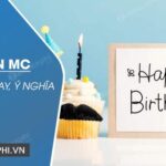 Kịch bản MC sinh nhật, kịch bản dẫn chương trình cho bé, cho công ty