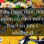 Thực đơn đám cưới miền Bắc: Top 13+ món ngon đặc sắc