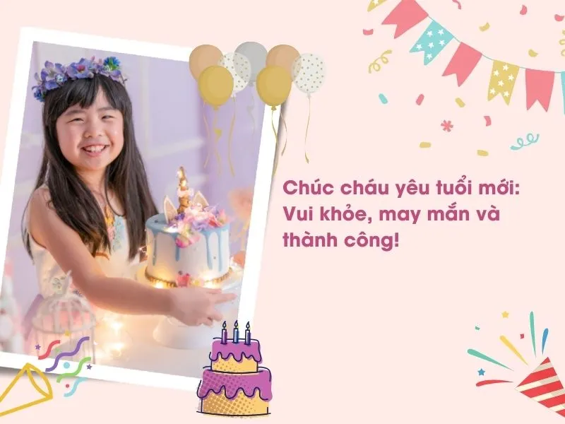 83 lời chúc mừng sinh nhật cháu gái, cháu trai ý nghĩa nhất