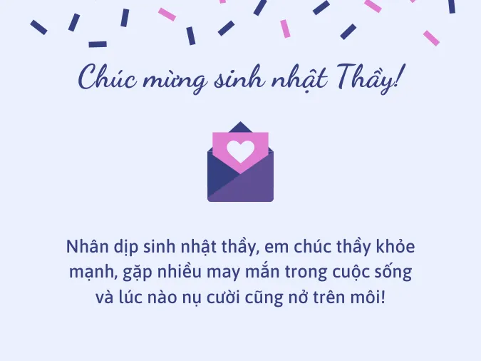 55 lời chúc mừng sinh nhật thầy giáo ngắn gọn, chân thành hay nhất